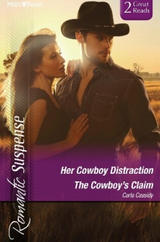 Cover of Her Cowboy Distraction/The Cowboy's Claim