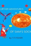 Book cover for Further Adventure's of Sam's Sock