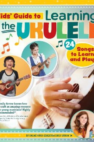 Cover of Kids Guide to Learning the Ukulele