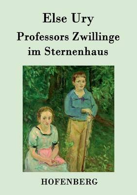 Book cover for Professors Zwillinge im Sternenhaus