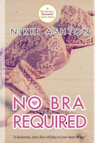 Cover of No Bra Required