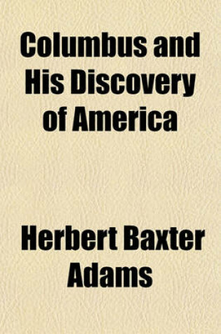 Cover of Columbus and His Discovery of America