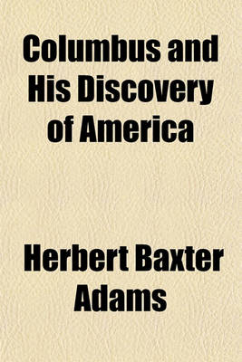 Book cover for Columbus and His Discovery of America