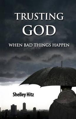 Book cover for Trusting God When Bad Things Happen