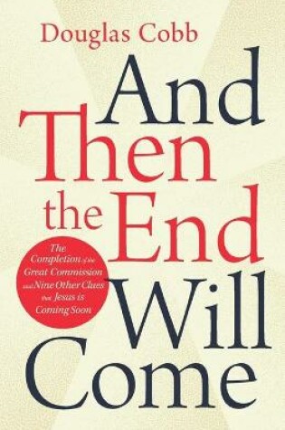 Cover of And Then the End Will Come