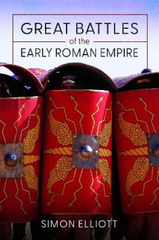 Cover of Great Battles of the Early Roman Empire