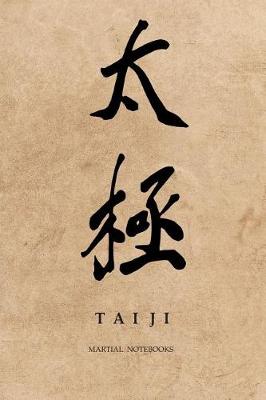 Book cover for Martial Notebooks TAIJI