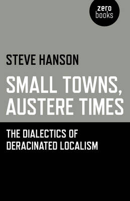 Book cover for Small Towns, Austere Times