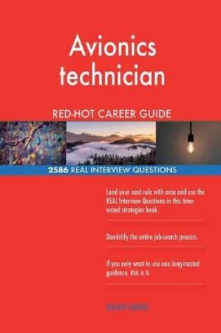 Cover of Avionics technician RED-HOT Career Guide; 2586 REAL Interview Questions