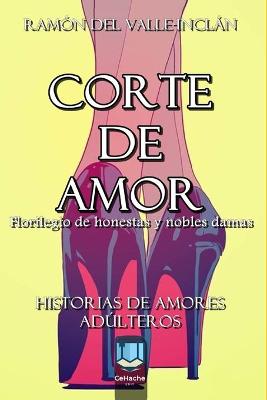 Book cover for Corte de Amor (Florilegio de honestas y nobles damas)