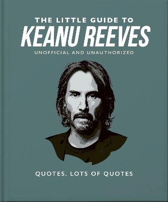 Book cover for The Little Guide to Keanu Reeves