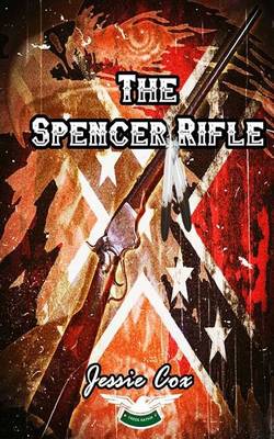 Book cover for The Spencer Rifle