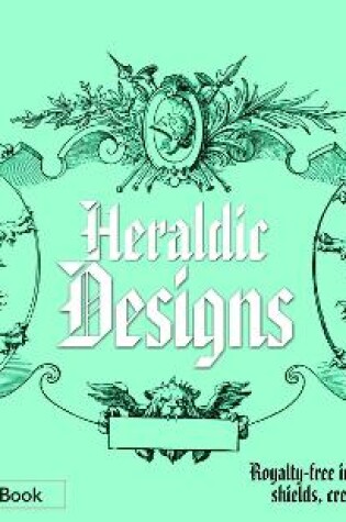 Cover of Heraldic Designs
