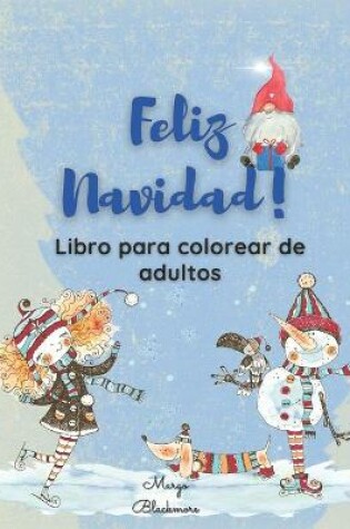 Cover of Feliz Navidad Libro de Colorear Para Adultos