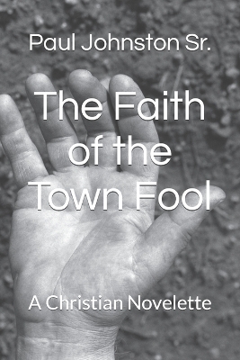 Book cover for The Faith of the Town Fool