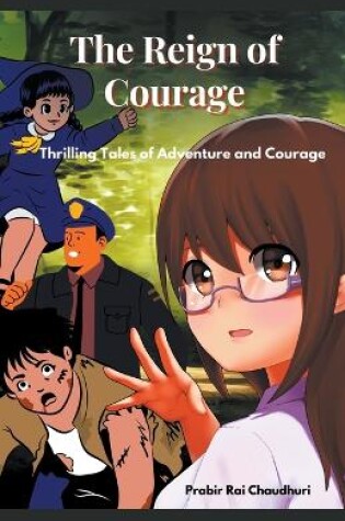 Cover of The Reign of Courage