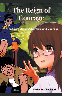 Book cover for The Reign of Courage