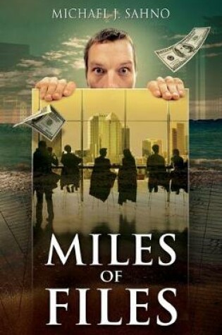 Cover of Miles of Files