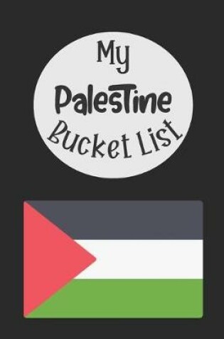 Cover of My Palestine Bucket List