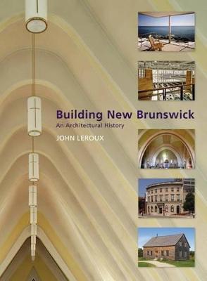 Book cover for Building New Brunswick