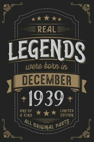 Cover of Real Legends were born in December 1939