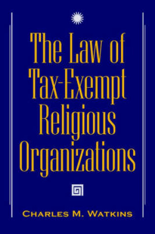 Cover of The Tax-Exempt Religious Organisations