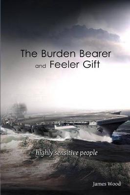 Book cover for The Burden Bearer and The Feeler Gift