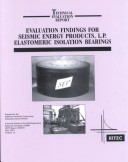 Book cover for Evaluation Findings for Seismic Energy Products, L.P. Elastomeric Isolation Bearings