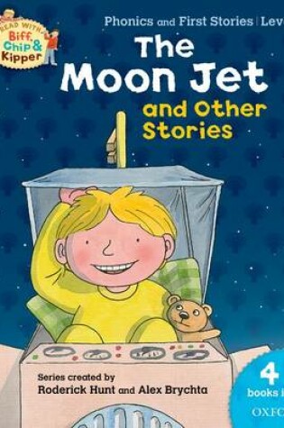 Cover of Oxford Reading Tree Read With Biff, Chip, and Kipper: The Moon Jet and Other Stories (Level 4)