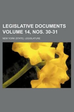 Cover of Legislative Documents Volume 14, Nos. 30-31