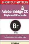 Book cover for Adobe Bridge CC Keyboard Shortcuts