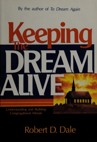 Book cover for Keeping the Dream Alive