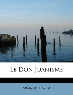 Cover of Le Don Juanisme