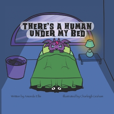 Book cover for There's A Human Under My Bed