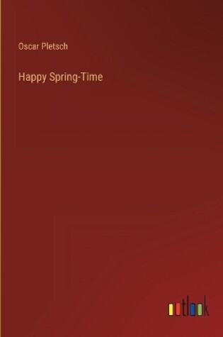 Cover of Happy Spring-Time