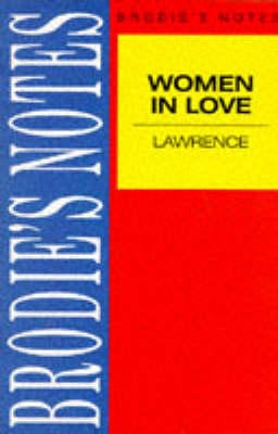 Book cover for Brodie's Notes on D.H.Lawrence's "Women in Love"