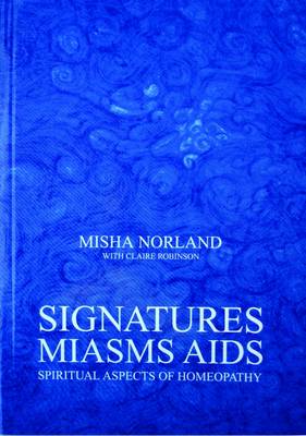 Book cover for Signatures, Miasms, Aids