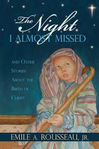 Cover of The Night I Almost Missed