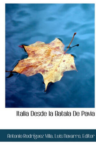 Cover of Italia Desde la Batala De Pavia