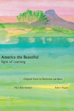 Cover of America the Beautiful - Signs of Learning(TM)