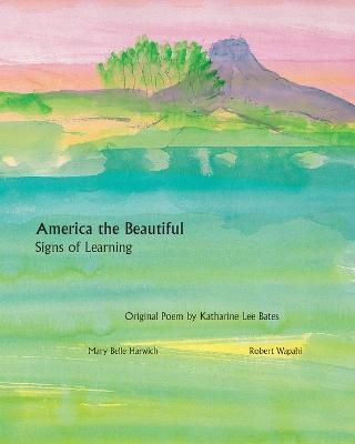 Book cover for America the Beautiful - Signs of Learning(TM)