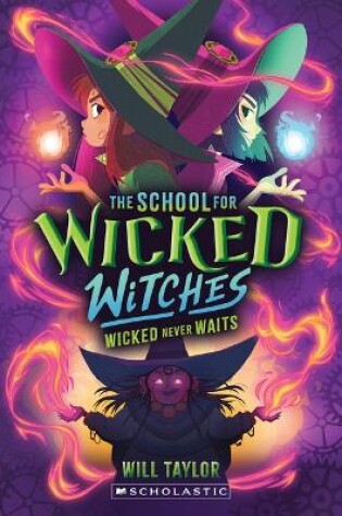 Cover of The School for Wicked Witches #2
