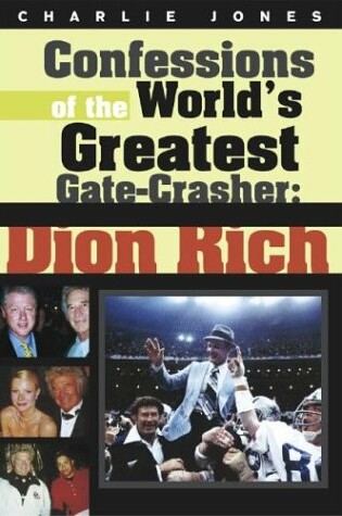 Cover of Confessions of the World's Greatest Gate Crasher