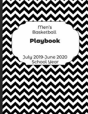 Book cover for Mens Basketball Playbook July 2019 - June 2020 School Year