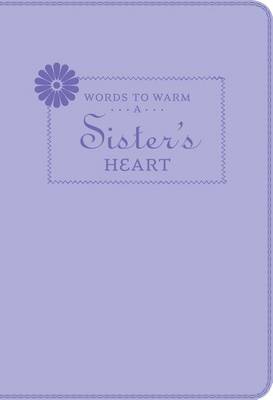Book cover for Words to Warm a Sister's Heart (Leatherette)