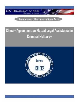 Book cover for China - Agreement on Mutual Legal Assistance in Criminal Mattersv