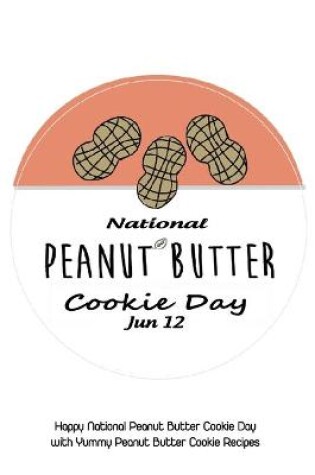 Cover of National Peanut Butter Cookie Day June 12