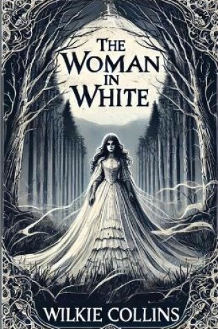 Cover of The Women In White(Illustrated)