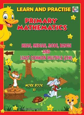 Book cover for LEARN AND PRACTISE,   PRIMARY MATHEMATICS,   WORKBOOK  ~ 33