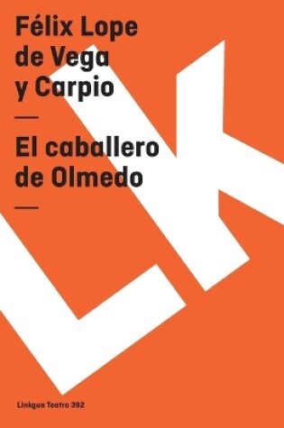 Cover of El caballero de Olmedo